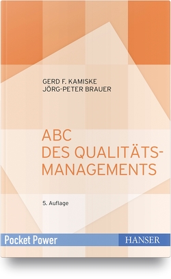 ABC des Qualitätsmanagements von Brauer,  Jörg-Peter, Kamiske,  Gerd F.