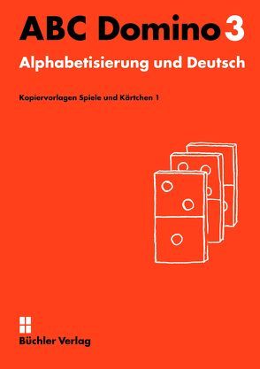 ABC Domino 3 ꟾ Kopiervorlagen für Spiele und Kärtchen 1 von Büchler-Dreszig,  Susanne