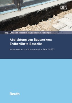Abdichtung von Bauwerken: Erdberührte Bauteile – Buch mit E-Book von Honsinger,  Detlef J.