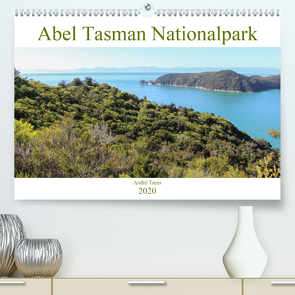 Abel Tasman Nationalpark (Premium, hochwertiger DIN A2 Wandkalender 2020, Kunstdruck in Hochglanz) von Tams,  André