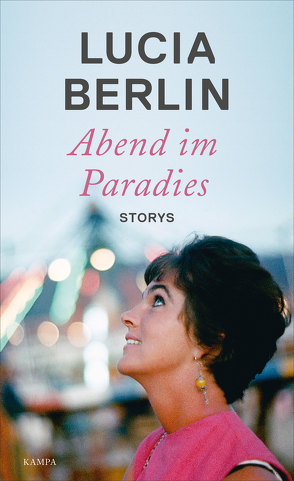 Abend im Paradies von Berlin,  Lucia, Rávik Strubel,  Antje