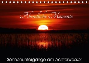 Abendliche Momente – Sonnenuntergänge am Achterwasser (Tischkalender 2018 DIN A5 quer) von Gerstner,  Wolfgang