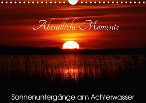 Abendliche Momente – Sonnenuntergänge am Achterwasser (Wandkalender 2018 DIN A4 quer) von Gerstner,  Wolfgang