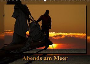 Abends am Meer (Wandkalender 2019 DIN A2 quer) von Stoerti-md