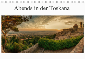 Abends in der Toskana (Tischkalender 2021 DIN A5 quer) von Wenske,  Steffen
