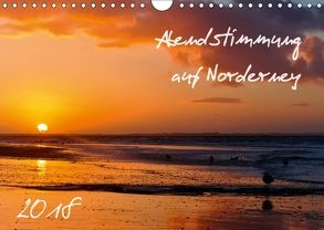 Abendstimmung auf Norderney (Wandkalender 2018 DIN A4 quer) von Bergenthal,  Jürgen