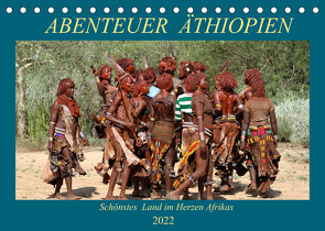 Abenteuer Äthiopien (Tischkalender 2022 DIN A5 quer) von Brack,  Roland