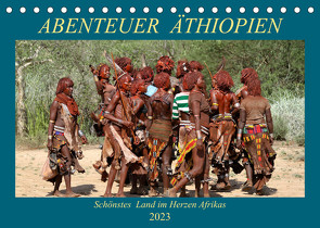 Abenteuer Äthiopien (Tischkalender 2023 DIN A5 quer) von Brack,  Roland