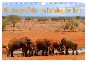 Abenteuer Afrika – Im Paradies der Tiere (Wandkalender 2024 DIN A4 quer), CALVENDO Monatskalender von Rohr,  Daniel