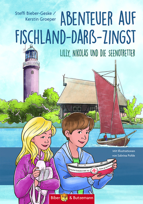Abenteuer auf Fischland-Darß-Zingst von Bieber-Geske,  Steffi, Groeper,  Kerstin, Pohle,  Sabrina