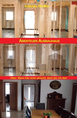 Abenteuer Ausbauhaus von Härdter,  Andreas