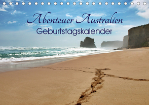 Abenteuer Australien – Geburtstagskalender (Tischkalender 2021 DIN A5 quer) von Wittstock,  Ralf