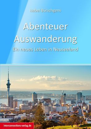 Abenteuer Auswanderung von Bürschgens,  Isabel