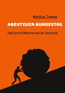 Abenteuer Bundestag von Zimmer,  Matthias