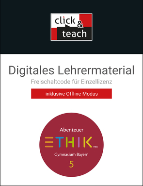 Abenteuer Ethik – Bayern neu / Abenteuer Ethik BY click & teach 5 Box – neu von Haaß,  Stefanie, Martin,  Katharina, Pfister,  Stefanie, Sänger-Kück,  Stefanie, Torkler,  René