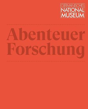 Abenteuer Forschung von Grossmann,  G Ulrich