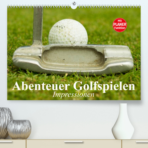Abenteuer Golfspielen. Impressionen (Premium, hochwertiger DIN A2 Wandkalender 2023, Kunstdruck in Hochglanz) von Stanzer,  Elisabeth