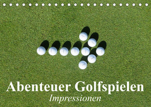 Abenteuer Golfspielen. Impressionen (Tischkalender 2023 DIN A5 quer) von Stanzer,  Elisabeth