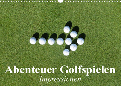 Abenteuer Golfspielen. Impressionen (Wandkalender 2023 DIN A3 quer) von Stanzer,  Elisabeth