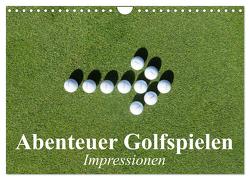 Abenteuer Golfspielen. Impressionen (Wandkalender 2024 DIN A4 quer), CALVENDO Monatskalender von Stanzer,  Elisabeth
