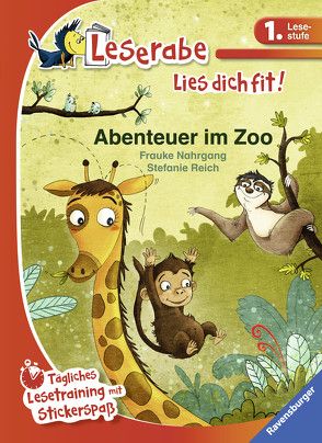 Abenteuer im Zoo von Nahrgang,  Frauke, Reich,  Stefanie