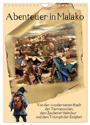 Abenteuer in Malako (Wandkalender 2024 DIN A4 hoch), CALVENDO Monatskalender von Feix,  Ola