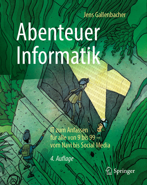 Abenteuer Informatik von Gallenbacher,  Jens
