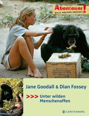 Jane Goodall & Dian Fossey von Krumbeck,  Magdalene, Nielsen,  Maja