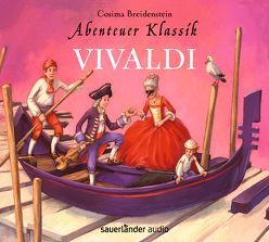 Abenteuer Klassik: Vivaldi von Breidenstein,  Cosima