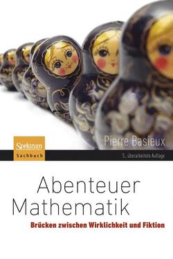 Abenteuer Mathematik von Basieux,  Pierre