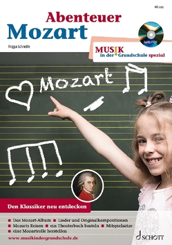 Abenteuer Mozart von Schnelle,  Frigga