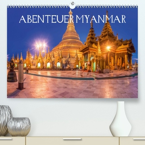 Abenteuer Myanmar (Premium, hochwertiger DIN A2 Wandkalender 2021, Kunstdruck in Hochglanz) von Claude Castor I 030mm-photography,  Jean