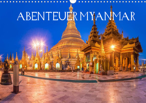Abenteuer Myanmar (Wandkalender 2022 DIN A3 quer) von Claude Castor I 030mm-photography,  Jean