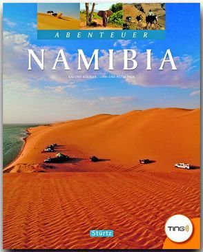 Abenteuer Namibia von Küchler,  Kai Uwe, Pack,  Livia und Peter