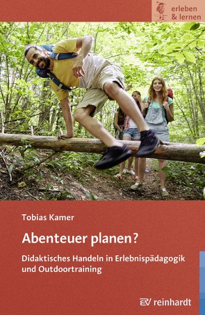 Abenteuer planen? von Kamer,  Tobias