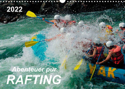 Abenteuer pur – Rafting (Wandkalender 2022 DIN A3 quer) von Roder,  Peter