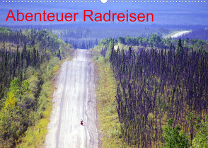 Abenteuer Radreisen (Wandkalender 2022 DIN A2 quer) von Pantke,  Reinhard