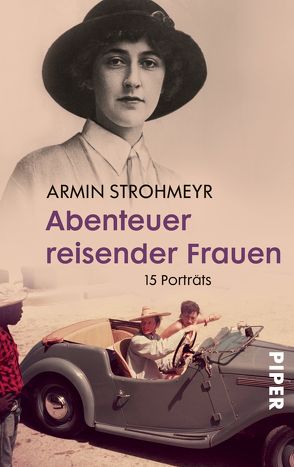 Abenteuer reisender Frauen von Strohmeyr,  Armin