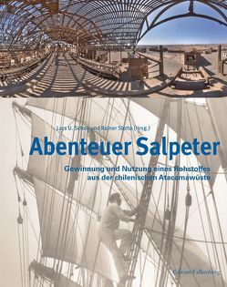 Abenteuer Salpeter von Ostersehlte,  Christian, Scholl,  Lars U., Slotta,  Rainer