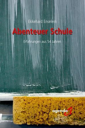Abenteuer Schule von Enselein,  Ekkehard