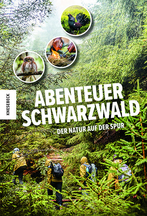Abenteuer Schwarzwald von Lohmueller,  David, Roskam,  Nehle, Straetker,  Simon