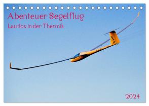 Abenteuer Segelflug Lautlos in der Thermik (Tischkalender 2024 DIN A5 quer), CALVENDO Monatskalender von Selection,  Prime