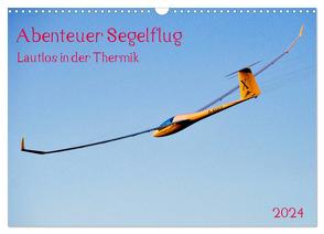 Abenteuer Segelflug Lautlos in der Thermik (Wandkalender 2024 DIN A3 quer), CALVENDO Monatskalender von Selection,  Prime
