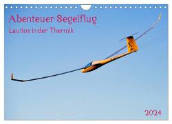 Abenteuer Segelflug Lautlos in der Thermik (Wandkalender 2024 DIN A4 quer), CALVENDO Monatskalender von Selection,  Prime