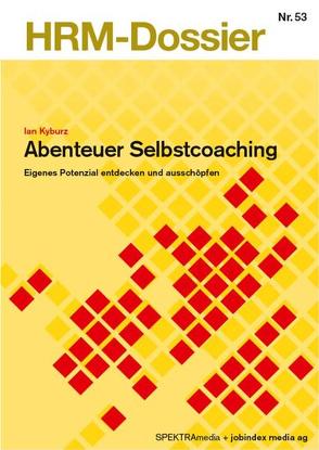 Abenteuer Selbstcoaching von Kyburz,  Ian