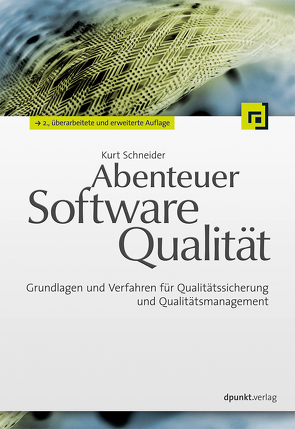 Abenteuer Softwarequalität von Schneider,  Kurt