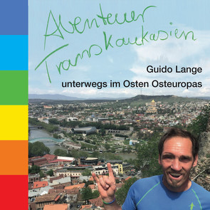Abenteuer Transkaukasien Hörbuch (dt.) von Lange,  Guido