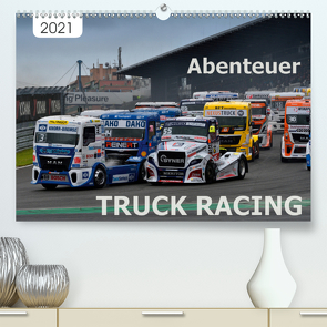 Abenteuer TRUCK RACING (Premium, hochwertiger DIN A2 Wandkalender 2021, Kunstdruck in Hochglanz) von Wilczek,  Dieter-M.