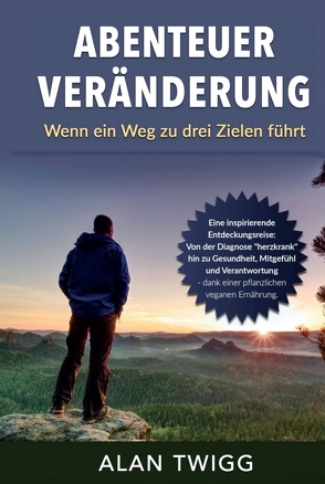 Abenteuer Veränderung von Göderz,  Rebecca, Twigg,  Alan