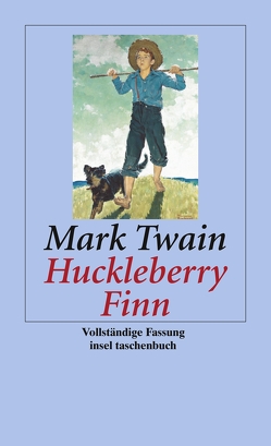 Abenteuer von Huckleberry Finn von Rathjen,  Friedhelm, Twain,  Mark